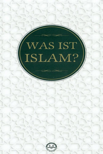 Was Ist Islam ? (İslam Nedir Almanca)