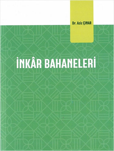 İnkar Bahaneleri