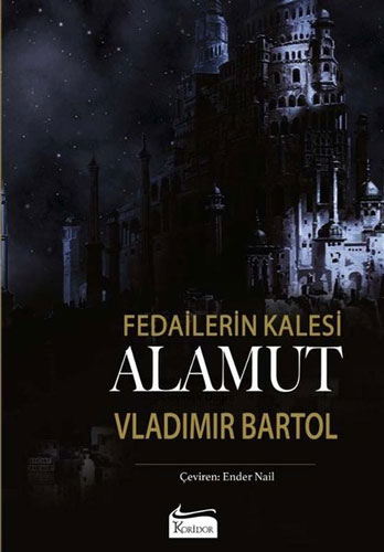 Fedailerin Kalesi: Alamut (Bez Ciltli) 