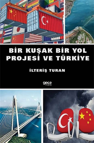 Bir Kuşak Bir Yol Projesi ve Türkiye