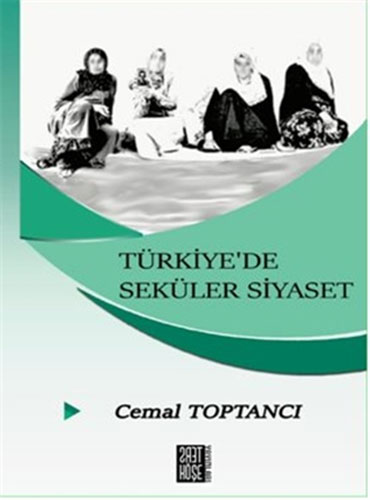 Türkiye’de Seküler Siyaset