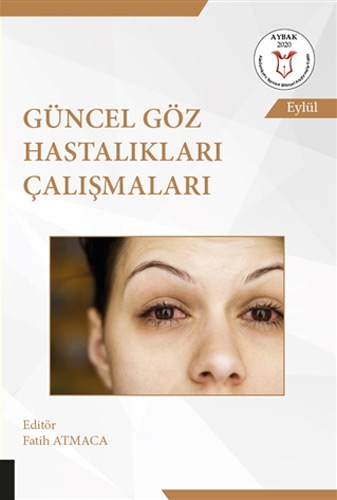 Güncel Göz Hastalıkları Çalışmaları