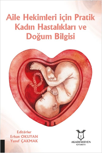 Aile Hekimleri için Pratik Kadın Hastalıkları ve Doğum Bilgisi