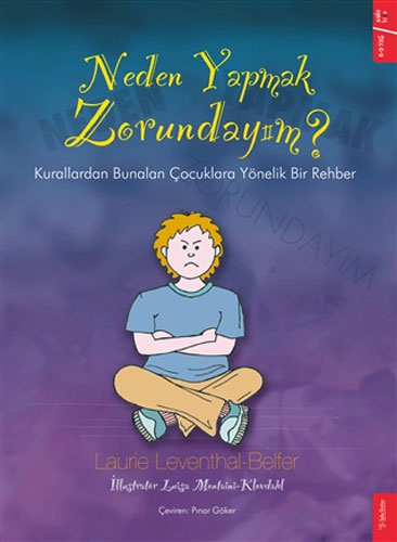 Neden Yapmak Zorundayım?