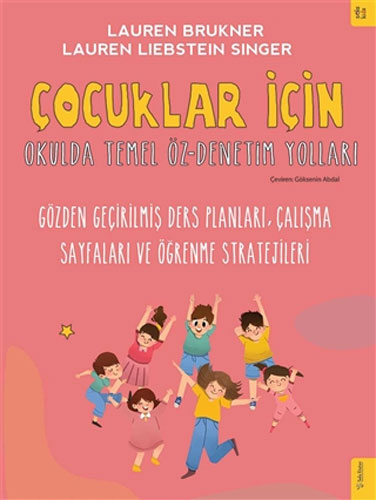 Çocuklar İçin Okulda Temel Öz-Denetim Yolları