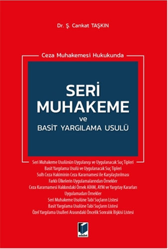 Ceza Muhakemesi Hukukunda Seri Muhakeme ve Basit Yargılama Usulü