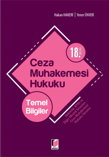 Ceza Muhakemesi Hukuku - Temel Bilgiler