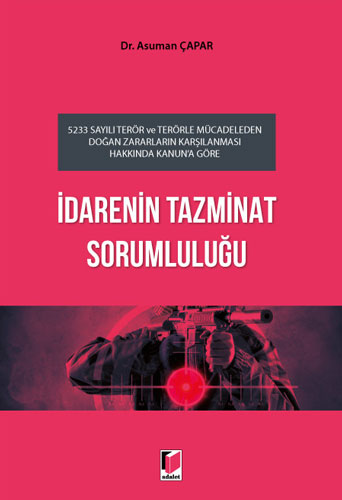 İdarenin Tazminat Sorumluluğu