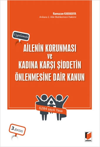 Ailenin Korunması ve Kadına Karşı Şiddetin Önlenmesine Dair Kanun