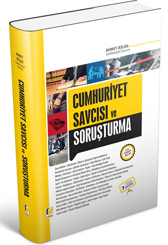 Cumhuriyet Savcısı ve Soruşturma