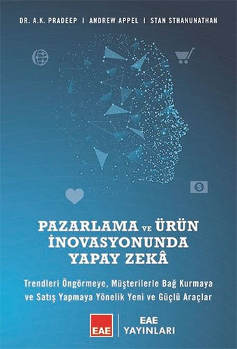 Pazarlama ve Ürün İnovasyonunda Yapay Zeka (Ciltli)