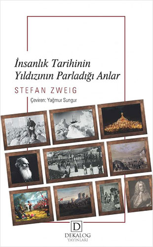 İnsanlık Tarihinin Yıldızının Parladığı Anlar