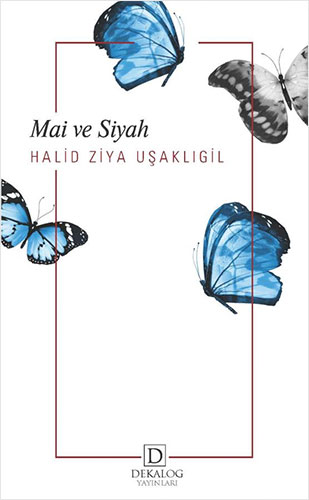 Mai Ve Siyah