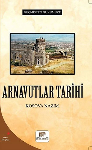 Arnavutlar Tarihi - Geçmişten Günümüze