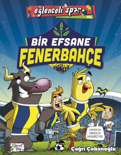 Eğlenceli Spor - Bir Efsane Fenerbahçe