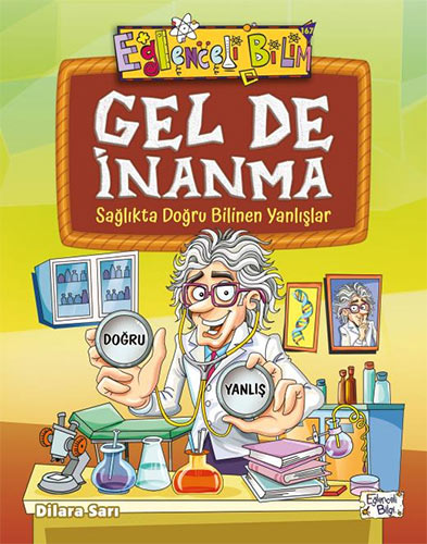 Gel De İnanma