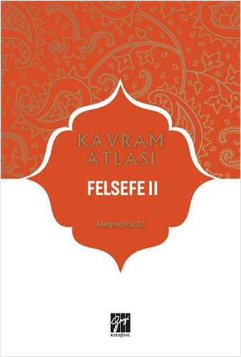 Kavram Atlası - Felsefe II