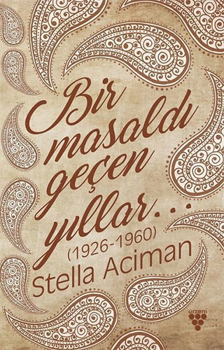 Bir Masaldı Geçen Yıllar (1926-1960)