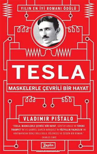 Tesla - Maskelerle Çevrili Bir Hayat