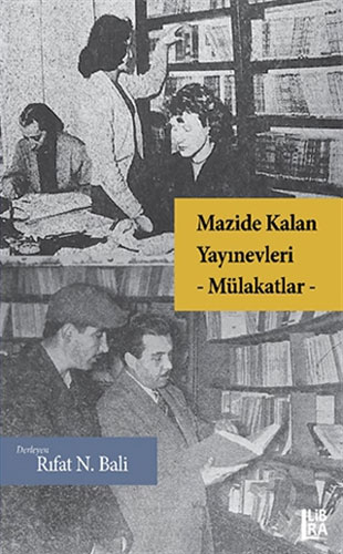 Mazide Kalan Yayınevleri - Mülakatlar