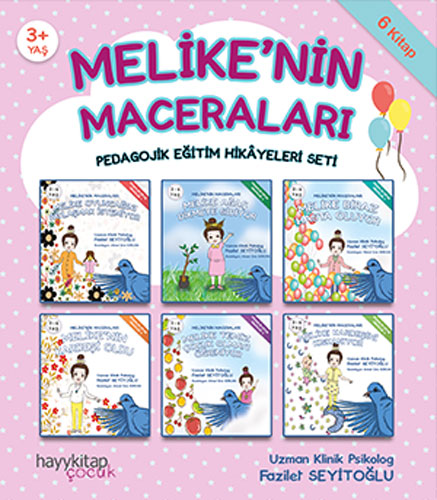 Melike’nin Maceraları Pedagojik Eğitim Hikayeleri Seti - 6 Kitap Takım