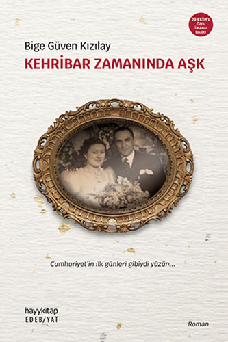 Kehribar Zamanında Aşk - Özel Baskı (Ciltli)