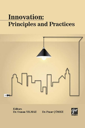 Innovation: Principles and Practices