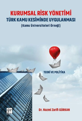 Kurumsal Risk Yönetimi - Türk Kamu Kesiminde Uygulanması