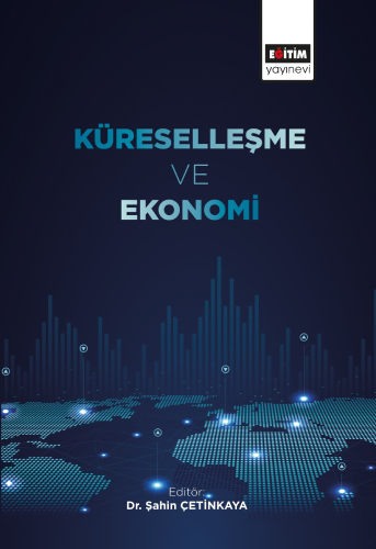 Küreselleşme ve Ekonomi