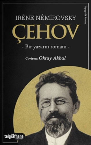 Çehov - Bir Yazarın Romanı