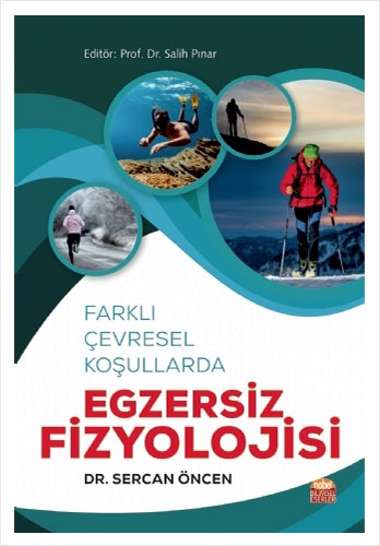 Farklı Çevresel Koşullarda Egzersiz Fizyolojisi