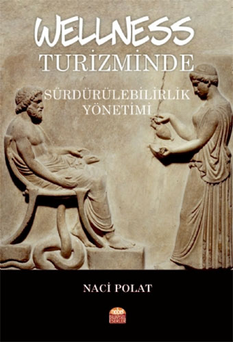 Wellness Turizminde Sürdürülebilirlik Yönetimi