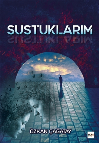 Sustuklarım