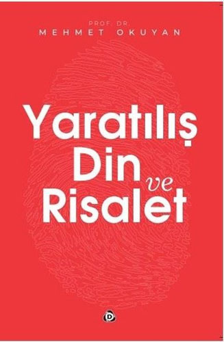 Yaratılış Din ve Risalet 