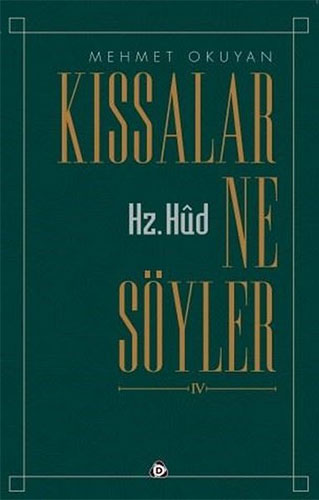 Kıssalar Ne Söyler 4 - Hz.Hud