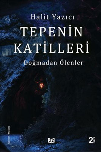 Doğmadan Ölenler 2 - Tepenin Katilleri