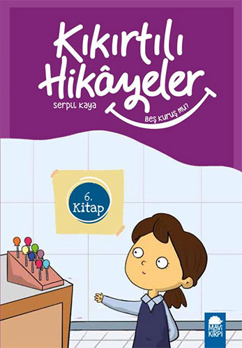 Kıkırtılı Hikayeler 6.Kitap - Beş Kuruş Mu