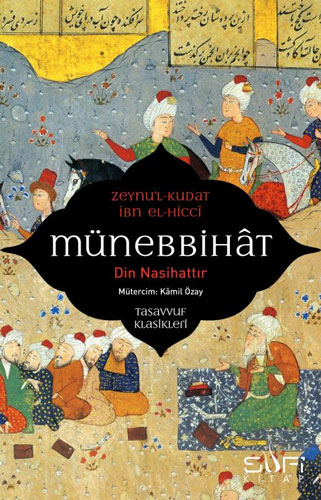 Münebbihat - Din Nasihattır