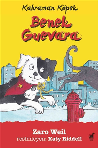 Kahraman Köpek - Benek Guevara 