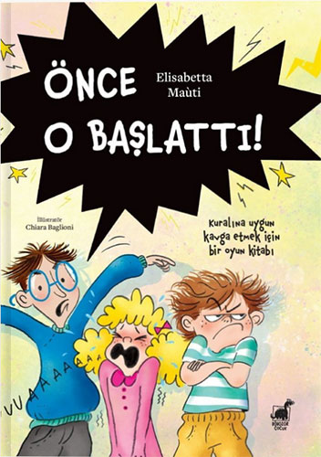 Önce O Başlattı