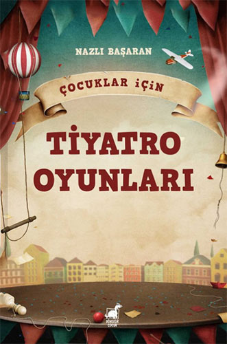 Çocuklar İçin Tiyatro Oyunları