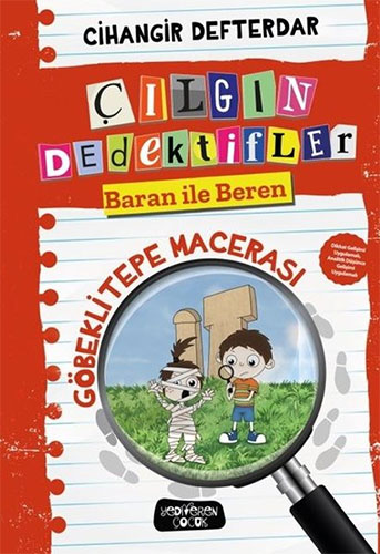 Çılgın Dedektifler Baran İle Beren - Göbeklitepe Macerası (Ciltli)