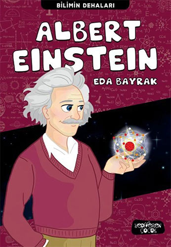 Bilimin Dehaları - Albert Einstein