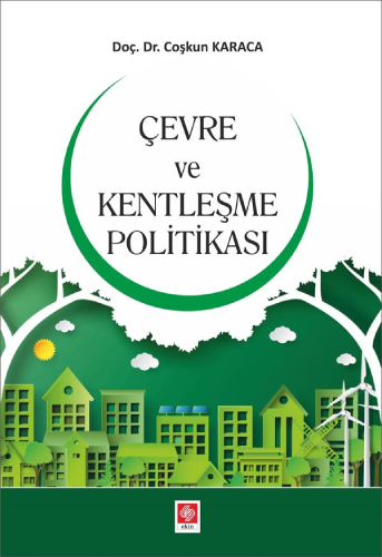 Çevre ve Kentleşme Politikası