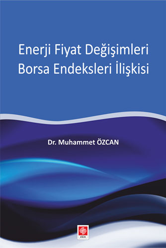 Enerji Fiyat Değişimleri Borsa Endeksleri İlişkisi