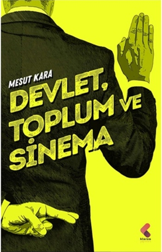 Devlet, Toplum ve Sinema