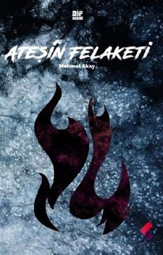 Ateşin Felaketi