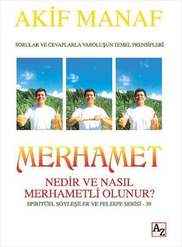 Merhamet Nedir ve Nasıl Merhametli Olunur?