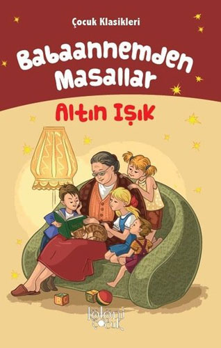 Altın Işık - Babaannemden Masallar