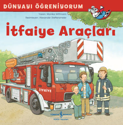 Dünyayı Öğreniyorum - İtfaiye Araçları